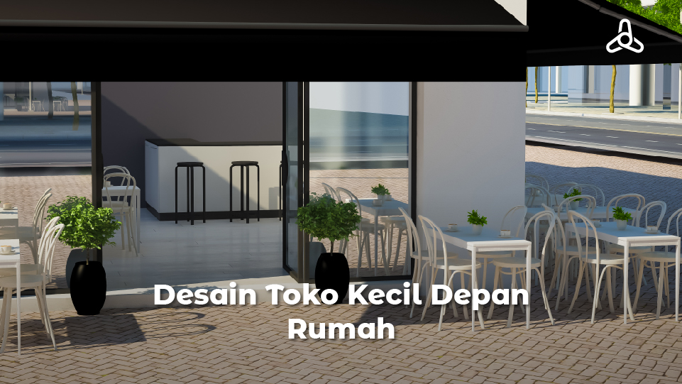 desain toko kecil depan rumah