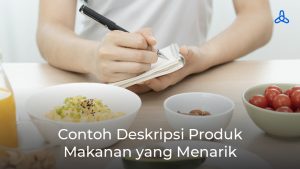 contoh deskripsi produk makanan