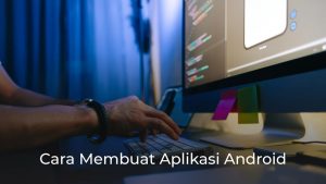 membuat aplikasi android