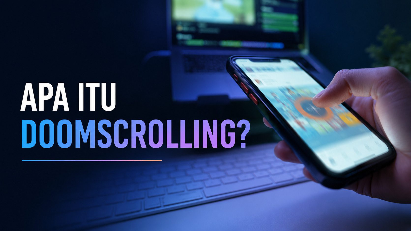 apa itu doomscrolling?