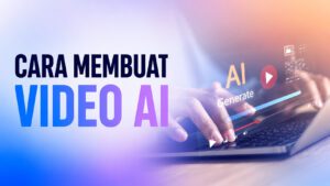 cara membuat video AI