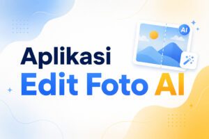 aplikasi edit foto AI