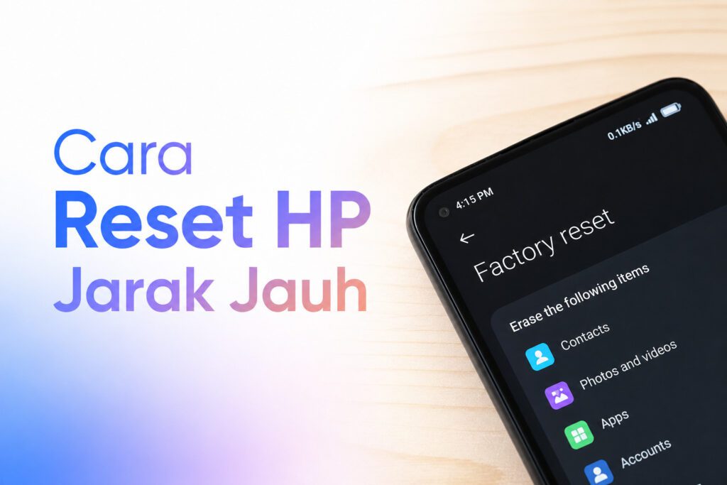 cara reset hp jarak jauh dengan no wa